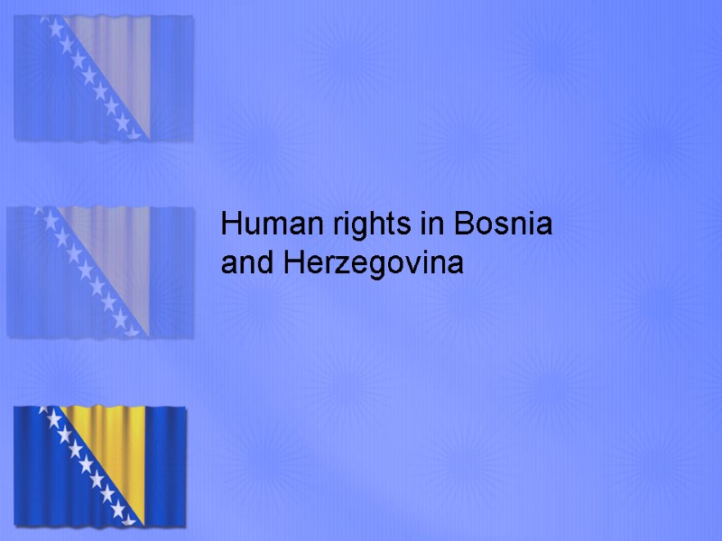 Human rights in Bosnia and Herzegovina
